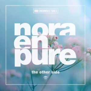 Nora En Pure Evokes Tranquillity withThe Other Side